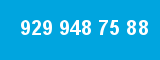 929 948 75 88 929 948 75 88